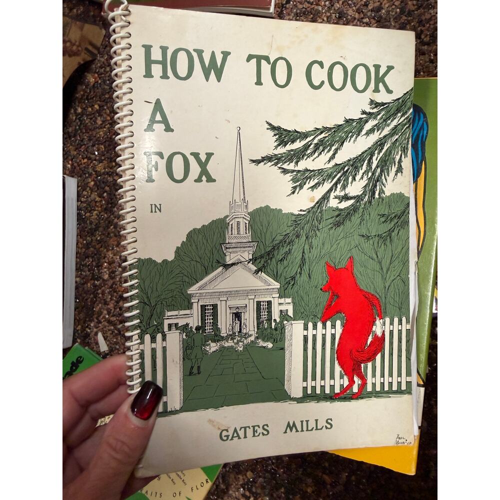 Vintage Gates Mills Ohio Cookbook Spiral Bound How To Cook a Fox Cover Recipes - Picture 12 of 12
